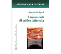 Lineamenti di critica letteraria. Con Contenuto digitale per accesso online: QR Code per sitografia, bibliografia e risorse online