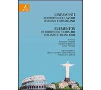 Lineamenti di dirito del lavoro italiano e brasiliano-Elementos de direito do trabalho italiano e brasileiro