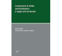 Lineamenti di diritto amministrativo e degli enti territoriali