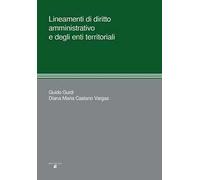 Lineamenti di diritto amministrativo e degli enti territoriali