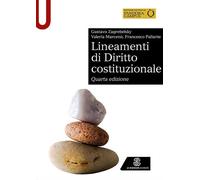 Lineamenti di diritto costituzionale - 2023 - Le Monnier Universi