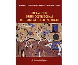 Lineamenti di diritto costituzionale delle regioni e degli enti locali
