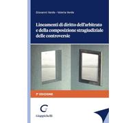 Lineamenti di diritto dell’arbitrato e della composizione stragiudiziale delle controversie