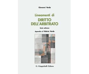 Lineamenti di diritto dell'arbitrato - Verde Giovanni