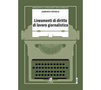 Lineamenti di diritto di lavoro giornalistico