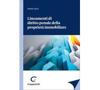 Lineamenti di diritto penale della proprietà immobiliare
