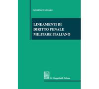 Lineamenti di diritto penale militare italiano - 2020 - Giappiche