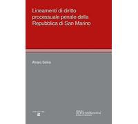 Lineamenti di diritto processuale penale della Repubblica di San Marino
