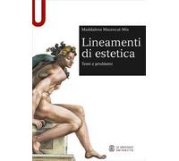 Lineamenti di estetica. Temi e problemi
