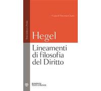 Lineamenti di filosofia del diritto. Diritto naturale e scienza dello stato. Testo tedesco a fronte