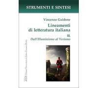 Lineamenti di letteratura italiana. Con QR Code per sitografia. Vol. 3: Dall' Illuminismo al Verismo