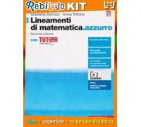 LINEAMENTI DI MATEMATICA.AZZURRO 2ED. - VOLUME 3 CON TUTOR (LDM) (9788808729392) - Libro Scolastico + Kit Scuola con Copertine Rebillo