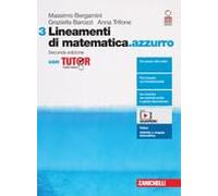 LINEAMENTI DI MATEMATICA.AZZURRO 2ED. - VOLUME 3 CON TUTOR (LDM) - (9788808729392) + Materiali didattici - Rebillo