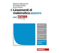 Lineamenti di matematica.azzurro. Per le Scuole superiori. Con e-book. Con Libro: Tutor (Vol. 4)