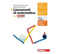 Lineamenti di matematica. Con Tutor. Per le Scuole superiori. Con e-book. Con espansione online (Vol. 1)