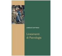 Libri Lorenzo Dattrino - Lineamenti Di Patrologia