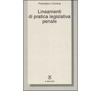 Lineamenti di pratica legislativa penale