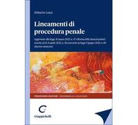 Lineamenti di procedura penale. Aggiornato alla legge 31 marzo 2025, n.47 (riforma delle intercettazioni) nonché al d.l. 11 aprile 2025 n.48 convertito in legge 9 giugno, n.80 (decreto sicurezza)