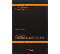 Lineamenti di procedura penale e militare