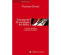 Lineamenti di sociologia del diritto. Vol. 1: Azione giuridica e sistema normativo.