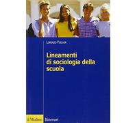 Lineamenti di sociologia della scuola