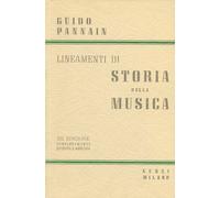 Lineamenti di storia della musica. Nuova edizione completamente riveduta ed ampliata