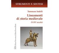 Lineamenti di storia medievale (V-XV secolo)