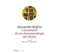 Lineamenti di una fenomenologia del diritto - 2024 - Marsilio