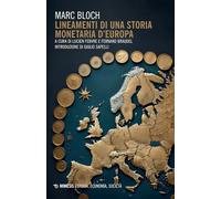 Lineamenti di una storia monetaria d'Europa