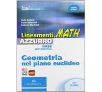 Lineamenti.MATH AZZURRO Geometria nel piano euclideo. Con CD-ROM. Con eBook