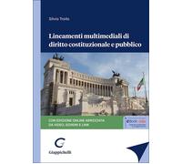 LINEAMENTI MULTIMEDIALI DI DIRITTO COSTITUZIONALE E PUBBLICO - TROILO SILVIO -