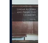 Linear Algebra and Projective Geometry