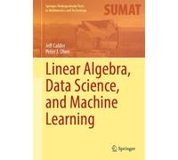 Linear Algebra, Data Science and Machine Learning