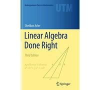 Linear Algebra Done Right [Lingua inglese]