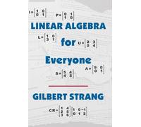 Linear Algebra for Everyone