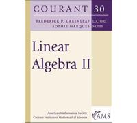 Linear Algebra II (Tascabile) Courant Lecture Notes