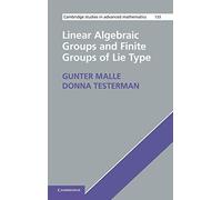Linear Algebraic Groups and Finite Groups of Lie Type (Cambridge Studies in