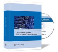 Linear Control Systems: Analysis and Synthesis - Theory and Applications