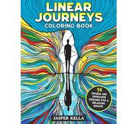 Linear Journeys: Coloring Book for Adults and Teens - Abstract Landscapes & Intricate Designs for Relaxation, Stress Relief, and Mindfulness