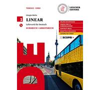 Linear. Lehrwerk für Deutsch. Kursbuch und Arbeitsbuch. Per il triennio delle Scuole superiori. Con CD Audio formato MP3. Con e-book. Con espansione online (Vol. 1)