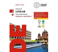 Linear. Lehrwerk für Deutsch. Kursbuch und Arbeitsbuch. Per le Scuole superiori. Con e-book. Con espansione online. Con CD-Audio (Vol. 3)