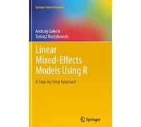 Linear Mixed-Effects Models Using R: A Step-by-Step Approach