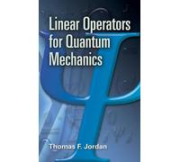 Linear Operators for Quantum Mechanics