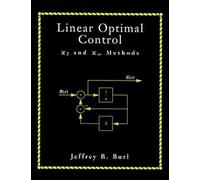 Linear Optimal Control: H2 and H (Infinity) Methods