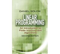 Linear Programming: An Introduction to Finite Improvement Algorithms