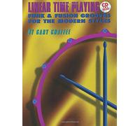 [Linear Time Playing: Funk & Fusion Grooves for the Modern Styles] [By: Chaffee, Gary] [July, 1999]