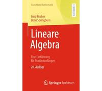 Lineare Algebra: Eine Einführung Für Studienanfänger