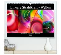 Lineare Strahlkraft - Wellen, Digitale Kunst (hochwertiger Premium Wandkalender 2026 DIN A2 quer), Kunstdruck in Hochglanz: Die Eleganz ... Linien. Futuristisch - Abstrakt - Farbenfroh