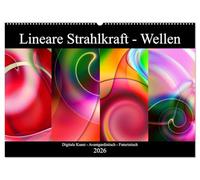 Lineare Strahlkraft - Wellen, Digitale Kunst (Wandkalender 2026 DIN A2 quer), CALVENDO Monatskalender: Die Eleganz übereinandergelagerter Wellen und Linien. Futuristisch - Abstrakt - Farbenfroh