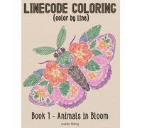 LineCode Coloring: (color by line) Animals in Bloom - A fresh new way to color - follow the line patterns and reveal the art